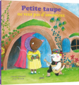Couverture Petite Taupe ne veut pas d'amoureux Editions Auzou  (Mes p'tits albums) 2019