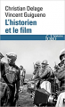 Couverture L'historien et le film Editions Folio  (Histoire) 2004