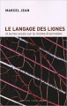 Couverture Le Langage des lignes Editions Les 400 Coups 2007
