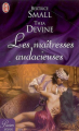 Couverture Les maîtresses audacieuses Editions J'ai Lu (Pour elle - Passion intense) 2005