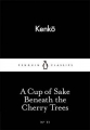 Couverture A Cup of Sake Beneath the Cherry Trees Editions Penguin books 2015