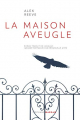 Couverture La maison aveugle Editions Stéphane Marsan 2019