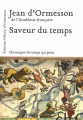 Couverture Saveur du temps Editions Héloïse d'Ormesson 2009