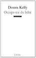 Couverture Occupe-toi du bébé Editions L'Arche 2010