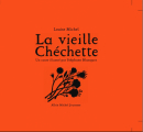 Couverture La Vieille Chéchette Editions Albin Michel (Jeunesse) 2008