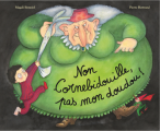 Couverture Non Cornebidouille, pas mon doudou ! Editions L'École des loisirs 2019