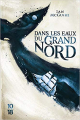 Couverture Dans les eaux du grand nord Editions 12-21 2017