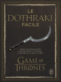 Couverture Le dothraki facile : Guide de conversation Editions J'ai Lu (Nouveaux Millénaires) 2017