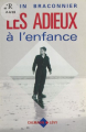 Couverture Les adieux à l'enfance Editions Calmann-Lévy 1989