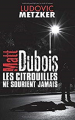 Couverture Matt Dubois - Les citrouilles ne sourient jamais Editions Autoédité 2019