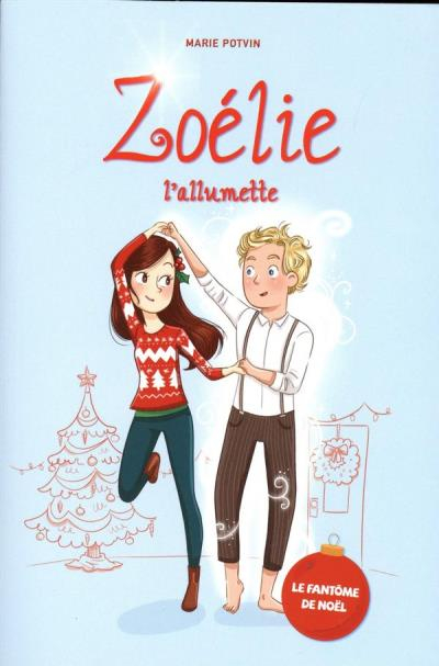 Couverture Zoélie l'allumette, hors-série, tome 1 : Le fantôme de noël 