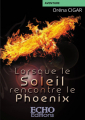 Couverture Lorsque le Soleil rencontre le Phoenix Editions Echo (Aventure) 2019