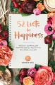 Couverture 52 Lists For Happiness Editions Sasquatch Books 2016