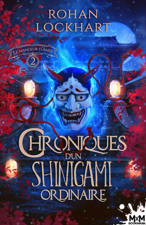 Chroniques d'un shinigami ordinaire, tome 2 : Le mangeur d'âmes ...