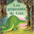 Couverture Les piquants de Goz  Editions Flammarion (Père Castor) 1986