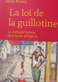 Couverture La loi de la guillotine : La véritable histoire de la bande d'Orgères Editions Le Cherche midi 2016