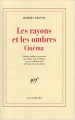 Couverture Les rayons et les ombres. Cinéma Editions Gallimard  (Blanche) 1992