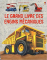 Couverture Le grand livre des engins mécaniques Editions Usborne 2010