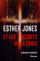 Couverture Esther Jones et les 7 secrets de la Croix Editions Autoédité 2019
