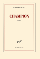 Couverture Champion Editions Gallimard  (Blanche) 2015