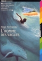 Couverture L'homme des vagues Editions Folio  (Junior) 1997