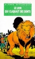 Couverture Les Trois Jeunes Détectives, tome 16 : Le Lion qui claquait des dents Editions Hachette (Bibliothèque Verte) 1996