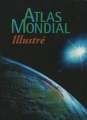 Couverture Atlas Mondial Illustré Editions Serges Media Sarl 2001