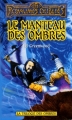Couverture Les Royaumes Oubliés - La Trilogie des Ombres, tome 2 : Le Manteau des Ombres Editions Fleuve 1998