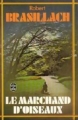 Couverture Le marchand d'oiseaux Editions Le Livre de Poche 1974