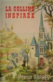 Couverture La colline inspirée Editions Le Livre de Poche 1961