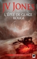 Couverture L'Epée des ombres, tome 5 : L'Épée de glace rouge Editions Calmann-Lévy (Orbit) 2010
