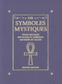 Couverture Les symboles mystiques Editions Guy Trédaniel (Véga) 2008