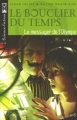 Couverture Le Bouclier du Temps, tome 1 : Le Messager de l'Olympe Editions Fleurus (Science-fiction) 2006