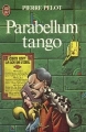 Couverture Parabellum tango Editions J'ai Lu 1980