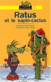 Couverture Ratus et le sapin cactus Editions Hatier (Ratus poche - Jaune) 2010