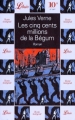 Couverture Les 500 millions de la Bégum / Les cinq cents millions de la Bégum Editions Librio 1997