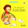 Couverture Un ami pour Antoine Editions Flammarion (Père Castor) 2003