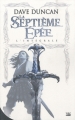 Couverture La Septième Epée, intégrale Editions Bragelonne 2010