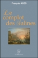 Couverture Le complot des Salines Editions La compagnie littéraire 2010