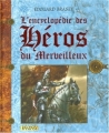 Couverture L'Encyclopédie des héros du Merveilleux Editions Le Pré aux Clercs (Fantasy) 2009