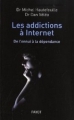 Couverture Les addictions à internet : De l'ennui à la dépendance Editions Payot 2010