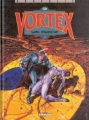 Couverture Vortex, tome 01 : Campbell voyageur du temps, partie 1 Editions Delcourt (Néopolis) 1993