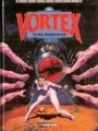 Couverture Vortex, tome 01b : Tess Wood, prisonnière du futur Editions Delcourt (Néopolis) 1993