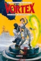 Couverture Vortex, tome 06 : Tess Wood & Campbell Editions Delcourt (Néopolis) 1999