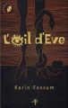 Couverture L'Oeil d'Eve Editions Odin (Énigme) 1999