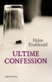 Couverture Ultime confession Editions Calmann-Lévy 2009
