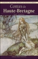 Couverture Contes de Haute-Bretagne Editions Ouest-France 2007