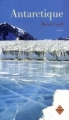 Couverture Antarctique Editions Terre De Brume 2010