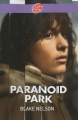 Couverture Paranoid Park Editions Le Livre de Poche (Jeunesse) 2010