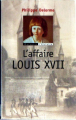 Couverture L'affaire Louis XVII Editions Le Grand Livre du Mois (Le Club) 2000